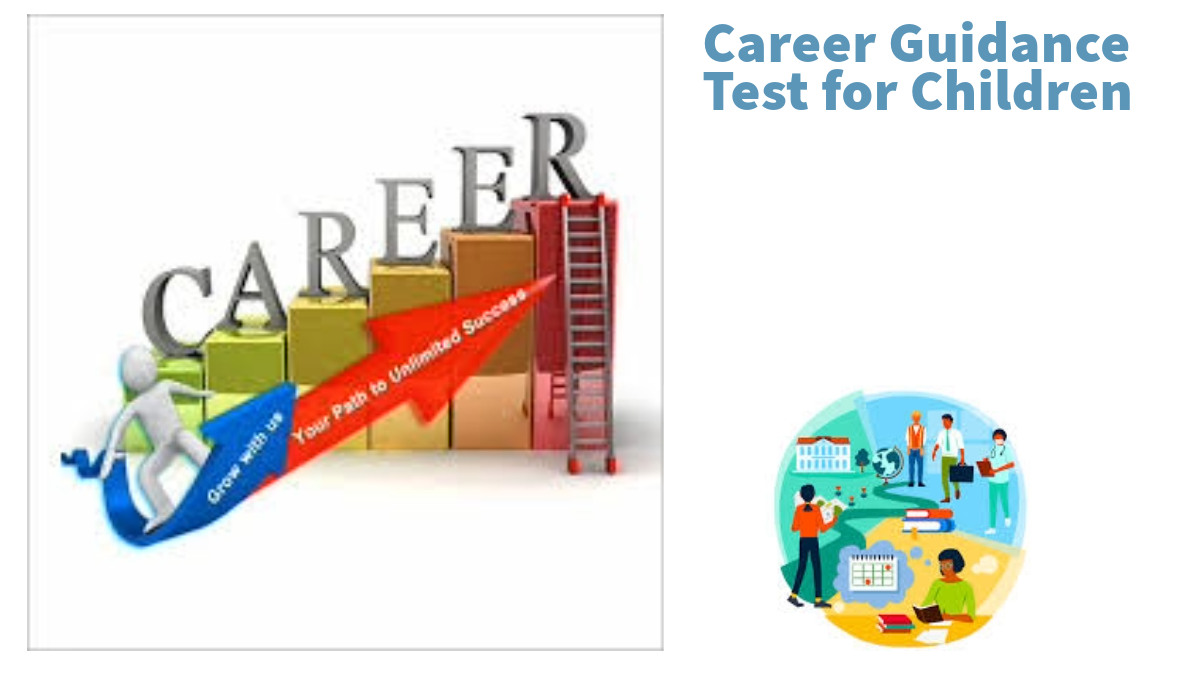 Career Guidance Test for Children (or students)